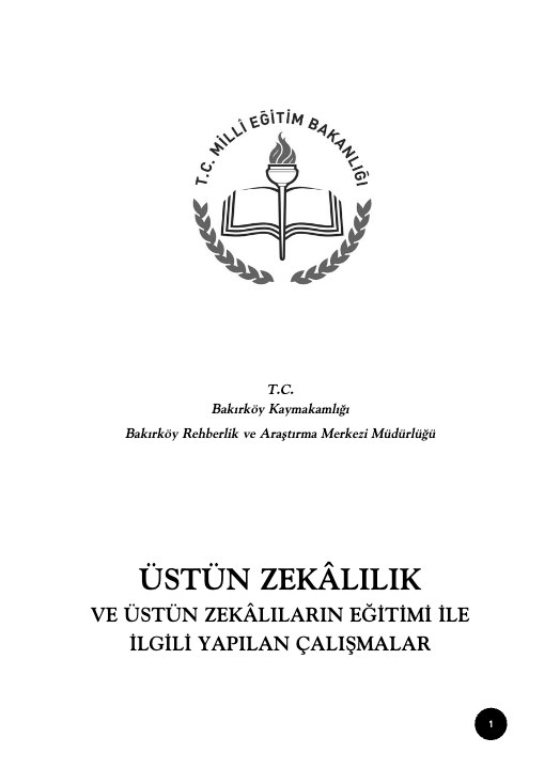 Üstün Zekâlılık ve Üstün Zekâlıların Eğitimi ile İlgili Yapılan Çalışmalar kapağı